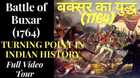 Das Ereignis der Schlacht von Buxar: Eine Wende in der Geschichte Indiens und der Aufstieg der Britischen Ostindienkompanie